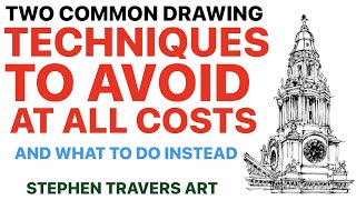 Do These Drawing Techniques Undermine Your Drawing [upl. by Kado]