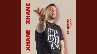 Xhane Xhane [upl. by Dicks]