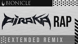 Piraka Rap  Extended Remix [upl. by Htinnek]