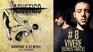 Rancore amp Dj Myke  Vivere Bonus Track Acustico 8 [upl. by Adilen]