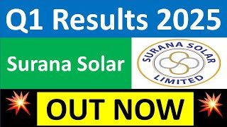 SURANA SOLAR Q1 results 2025  SURANA SOLAR results today  SURANA SOLAR Share News  SURANA Share [upl. by Bj3]