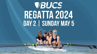 BUCS Regatta 2024  Day 2 [upl. by Yntrok]