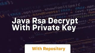 java rsa decrypt with private key [upl. by Ahsiled272]