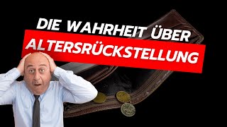 Die Wahrheit über Altersrückstellungen Experte klärt auf [upl. by Aneloc]