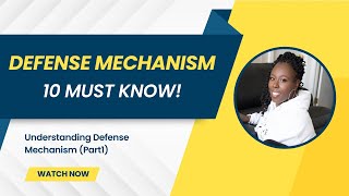 Understanding Defense Mechanisms [upl. by Elehcin207]