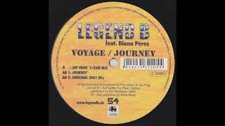 Legend B Feat Diana Pérez  Voyage Original 2001 Mix [upl. by Arrec]