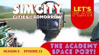 SimCity  Cities Of Tomorrow Launch Arcology  Part 13  SimCity 5  SimCity 2013 [upl. by Nolte129]