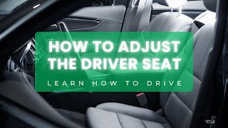 How to Adjust the Driver Seat Optimal Safety amp Comfort Seat Adjustment Guide [upl. by Aneerak604]