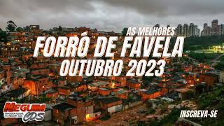 SELEÇÃO FORRÓ DE FAVELA OUTUBRO 2023 NEGUIMCDS [upl. by Jarred577]