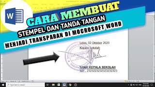 Cara Membuat Stempel dan Tanda Tangan Menjadi Transparan di Microsoft Word [upl. by Armillia]