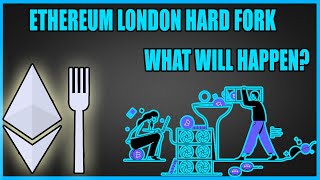 ETHEREUM LONDON HARD FORK EIP1559  THIS IS WHAT WILL HAPPEN [upl. by Damaris306]