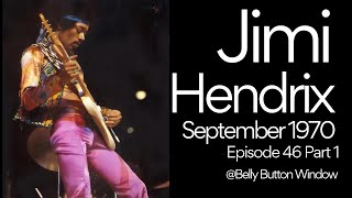 THE JIMI HENDRIX STORY  SEPTEMBER 1970 Episode 461 [upl. by Laval]