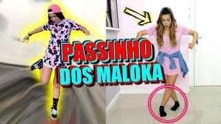 FIZ O PASSINHO DOS MALOKA [upl. by Kimmel]