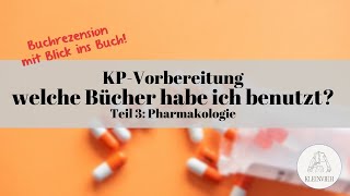 KP Vorbereitung  welche Bücher habe ich benutzt Teil 3 Pharmakologie [upl. by Atiugal684]