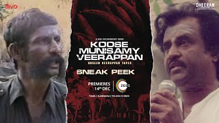 Veerappan’s message to Rajinikanth  A ZEE5 Documentary Series  Premieres 14th Dec 2023 [upl. by Aisinoid661]