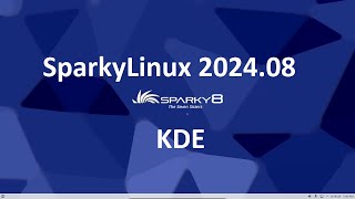 SparkyLinux • 202408 [upl. by Concepcion]