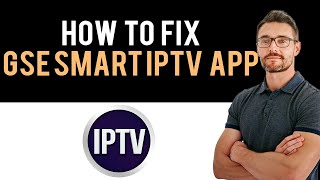 ✅ How To Fix GSE SMART IPTV PRO App Not Working Full Guide [upl. by Sivel]