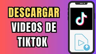 👉😱 COMO DESCARGAR UN VIDEO DE TIKTOK ⬇️ [upl. by Skutchan657]