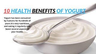 10 Health Benefits Of Yogurt  Yogurt Benefits [upl. by Ennairda971]