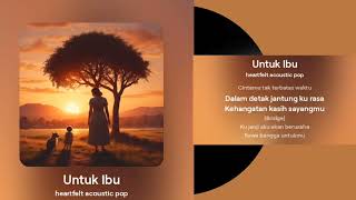 Untuk Ibu  EMID i [upl. by Thirzia]