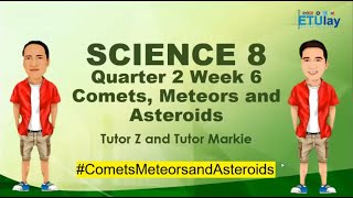 Comets Meteors and Asteroids  Grade 8 Science  Quarter 2 Week 6 [upl. by Olsen455]