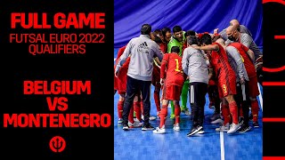 FUTSAL​  FutsalEURO​ 2022 Qualification  Belgium 62 Montenegro [upl. by Nauqal895]