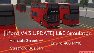 Ilford V43 UPDATE LampE Simulator  25 to Stratford [upl. by Earal]