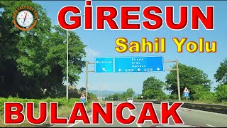 GİRESUN BULANCAK ARASI SAHİL YOLU  BULANCAK SAHİL YOLU [upl. by Fidel]