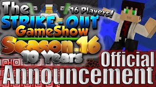 The StrikeOut Game Show Season 16  Official Announcment [upl. by Jemma666]