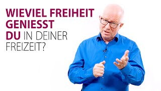 Wieviel Freiheit genießt du in deiner Freizeit [upl. by Anglo]