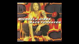 Michael J Gibbs – Back To Heaven  radio edit  1995 Eurodance [upl. by Wetzel]