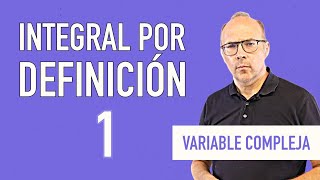 Variable compleja  Integral por definición 1 [upl. by Llenyaj]