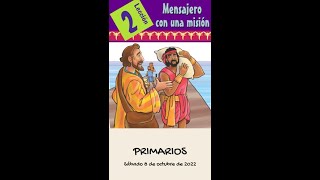 📖 Lección 2 Primarios 👨‍👩‍👧‍👦 quotMensajero con una misiónquot RESUMEN 4to Trim 2022 Shorts [upl. by Ji]