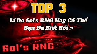 Top 3 Lí Do Sols RNG Hay [upl. by Turley]