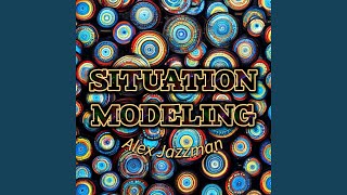 Situation Modelling [upl. by Jimmy]