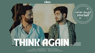 THINK AGAIN  Hindi Short Film  Cinex  Bir Matharoo  Jigar Singh Gill  Ravi Kumar  2024 [upl. by Roman816]