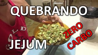 Quebra de jejum Zero Carbo [upl. by Marty]