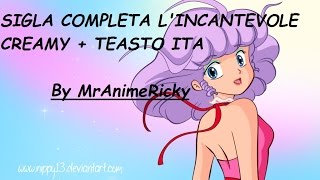 Sigla COMPLETA LIncatevole CreamyTESTO ITA [upl. by Aicina]