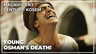 A Sultans Tragic End  Magnificent Century Kosem Special Scenes [upl. by Adnoved671]