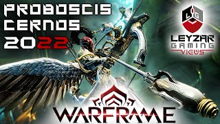 Proboscis Cernos Build 2022 Guide  The Infesteds Superiority Warframe Gameplay [upl. by Ardnaed442]