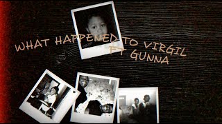 Lil Durk  What Happened To Virgil Ft Gunna Official Audio [upl. by Talanian]