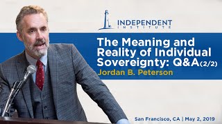 Jordan B Peterson  The Meaning and Reality of Individual Sovereignty QampA 22 [upl. by Anhej]