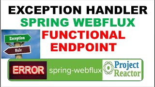 Exception Handling in Spring Webflux [upl. by Akinehs]