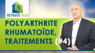 Polyarthrite rhumatoïde  Traitements  Conseils Retraite Plus [upl. by Jacenta]