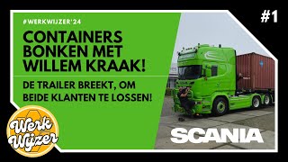 Containers bonken met Willem Kraak De trailer breekt om beide klanten te lossen WerkWijzer v8 [upl. by Nahgaem]