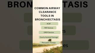 Airway Clearance Techniques in Bronchiectasis pulmonology bronchiectasis healthcare neet [upl. by Eive]