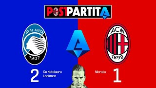 ATALANTA  MILAN 21  POSTPARTITA [upl. by Tiebout710]