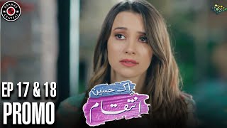 Ek Haseen Intiqam  Episode 17 and 18 Promo  Turkish Drama  Leyla Lydia  Furkan Andic   FJ1 [upl. by Laius]