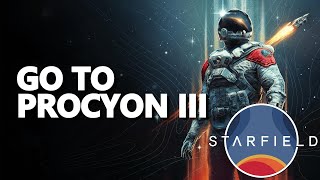 Go to Procyon III Starfield [upl. by Rein801]