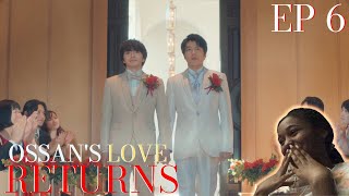 Ossans Love Returns Episode 6 Reaction  HAPPY WEDDING [upl. by Gnod]